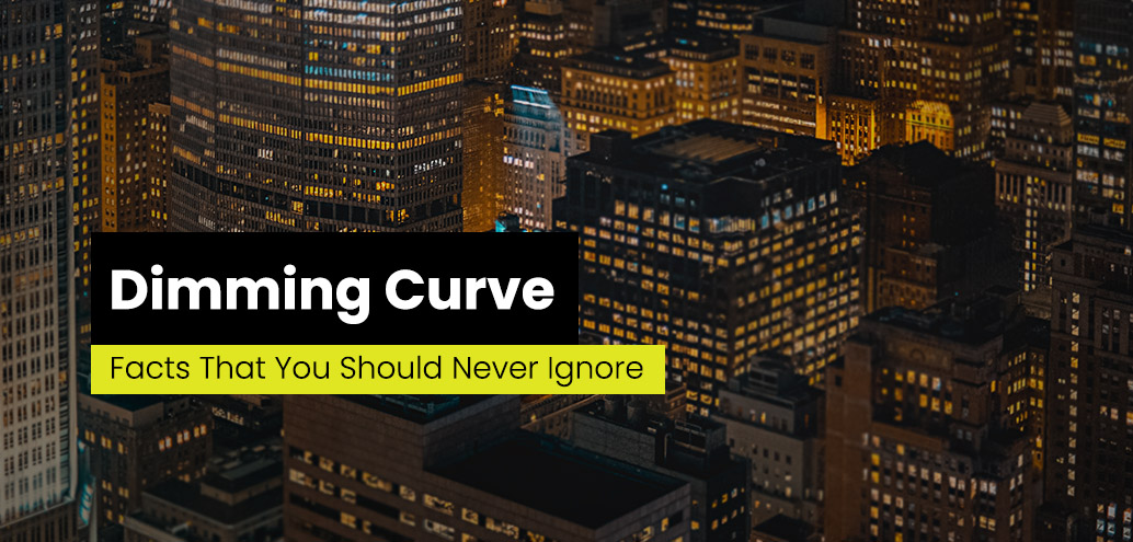 How to choose the right dimming curve?