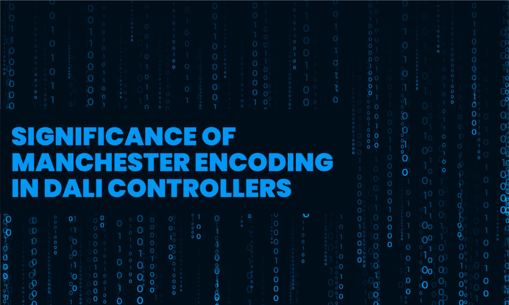 Significance of Manchester Encoding In DALI Controllers